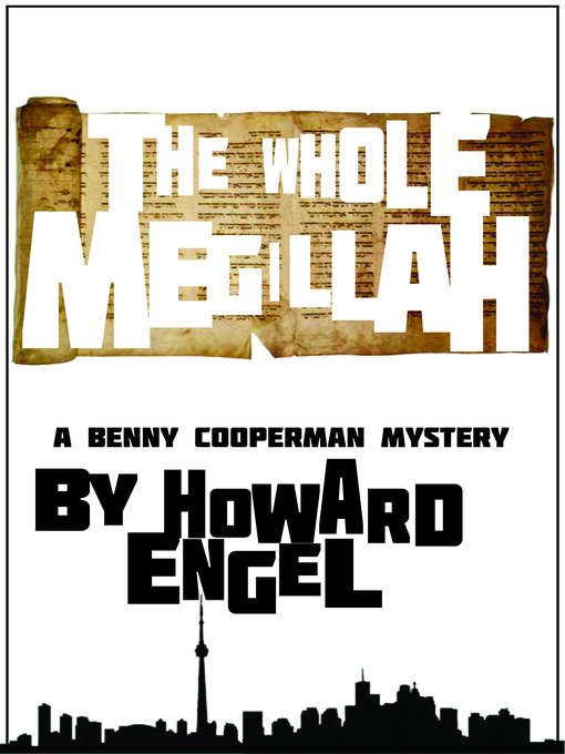 Title details for The Whole Megillah by Howard Engel - Available